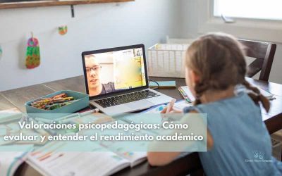 Valoraciones psicopedagógicas: Cómo evaluar y entender el rendimiento académico