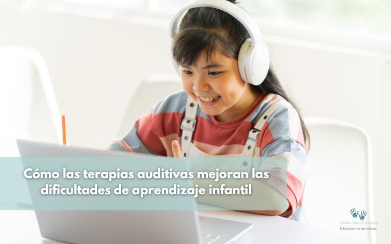 Cómo las terapias auditivas mejoran las dificultades de aprendizaje infantil