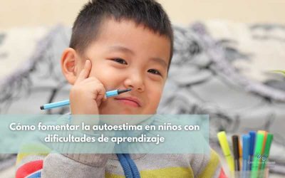 Cómo fomentar la autoestima en niños con dificultades de aprendizaje