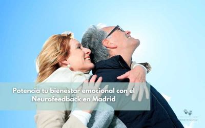 Potencia tu bienestar emocional con el Neurofeedback en Madrid