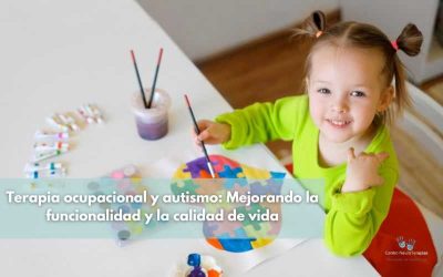 Terapia ocupacional y autismo: Mejorando la funcionalidad y la calidad de vida